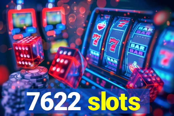 7622 slots